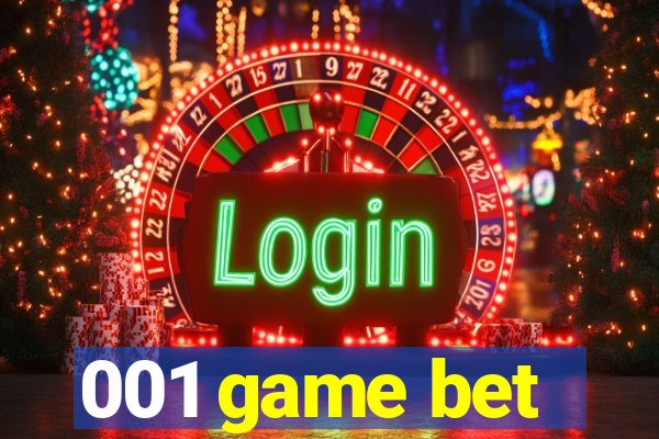 001 game bet